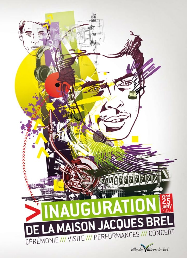 inauguration of Brel House a poster made by alex kanos for cityhall of villiers le bel france